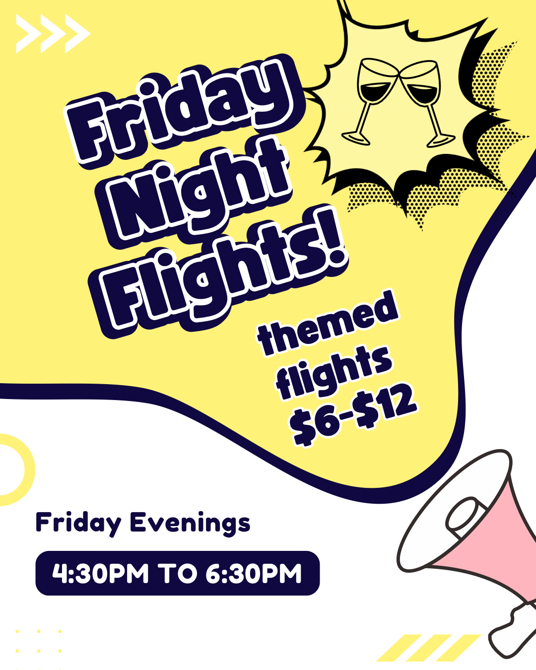 Friday Night Flights 4:30PM to 6:30PM from $6 to $12