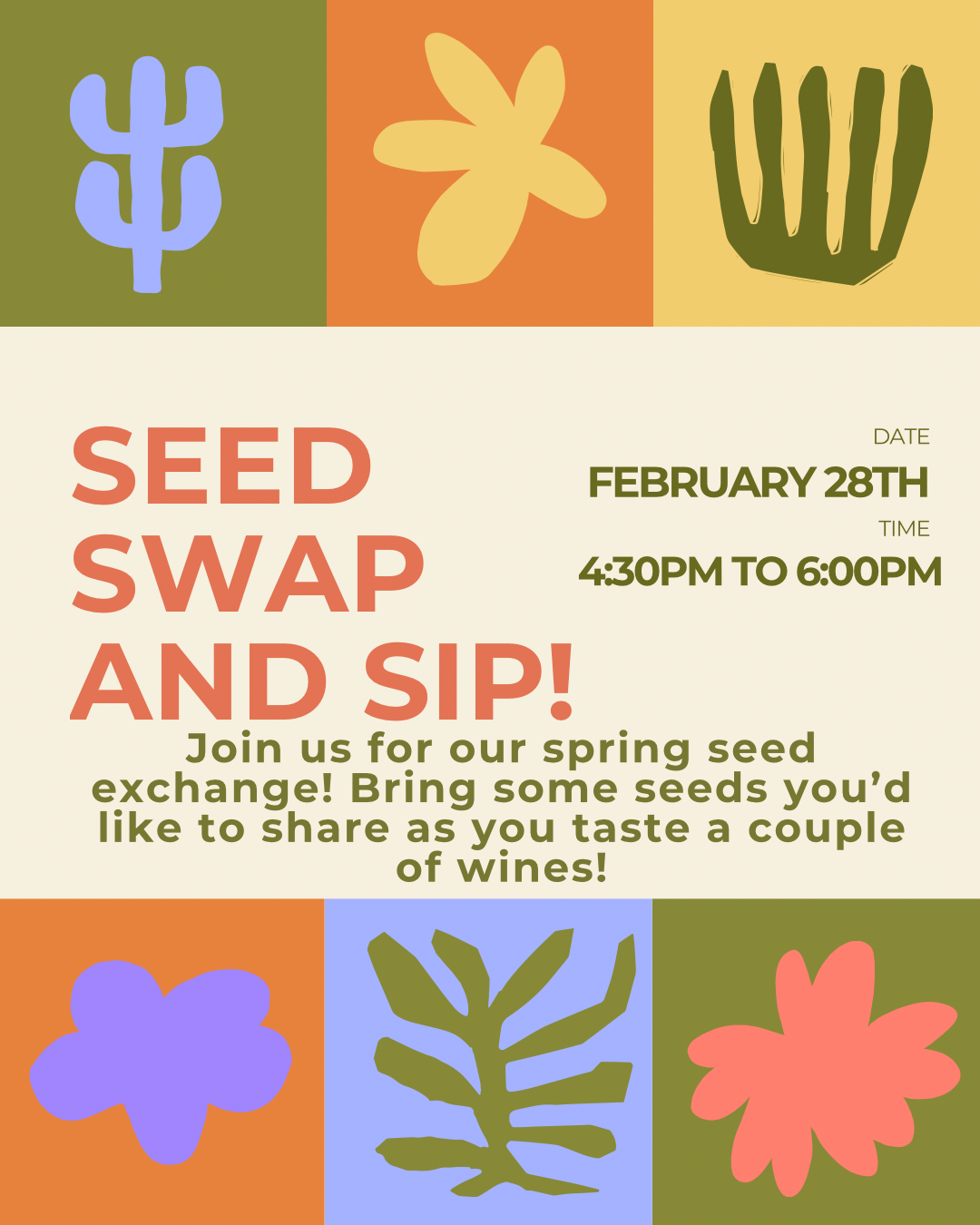 Seed Swap & Sip Saturday, February 28 from 4:30pm to 6:00pm